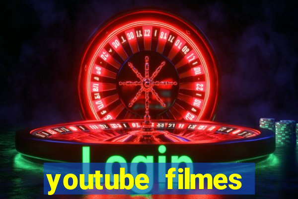 youtube filmes completos dublados gratis faroeste antigos